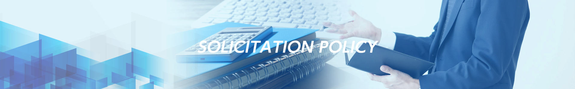 SOLICIATION POLICY